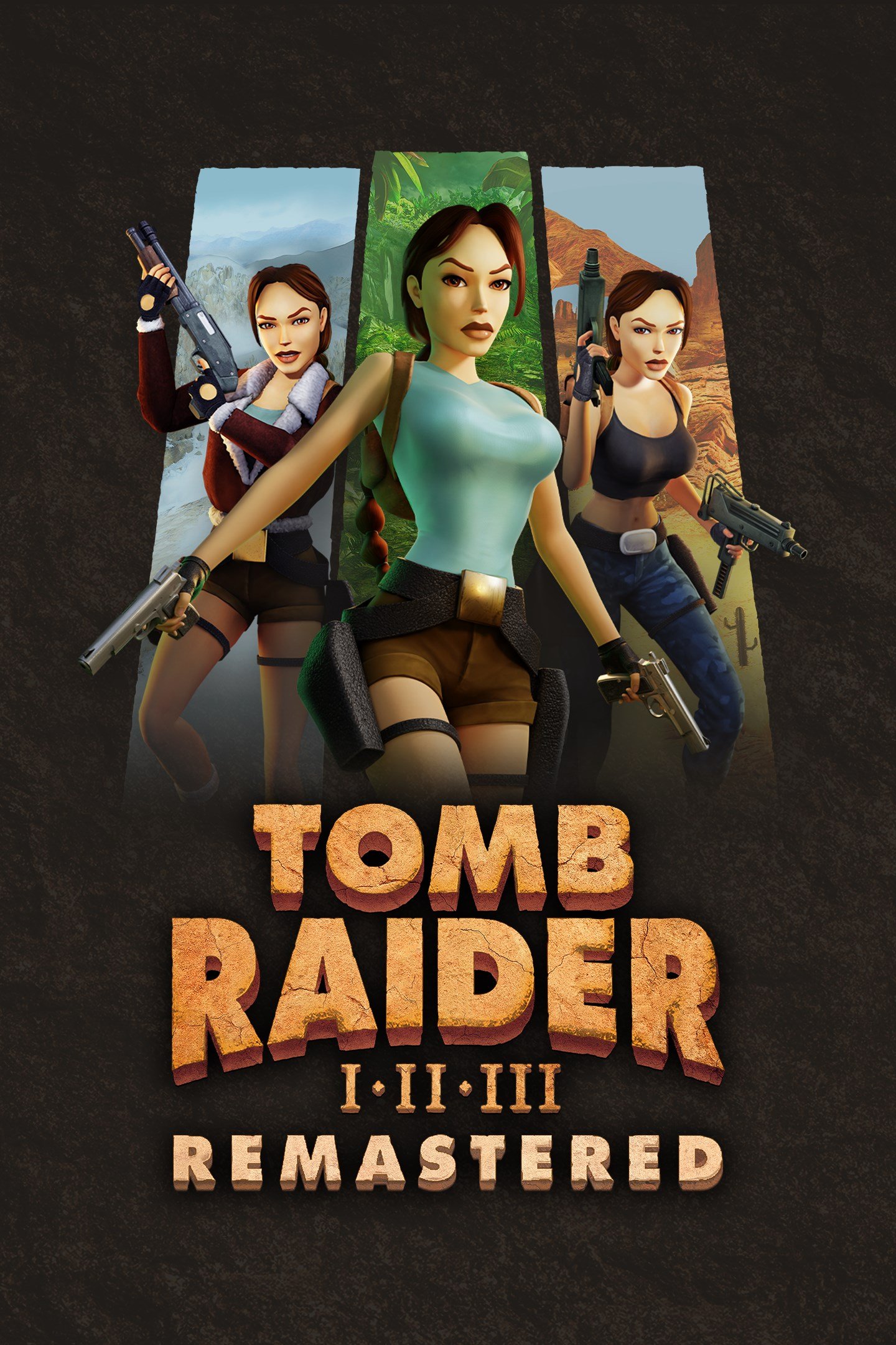 TOMB RAIDER I-III REMASTERED STARRING LARA CROFT