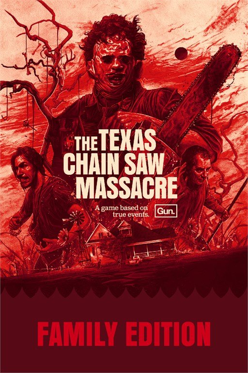 The Texas Chain Saw Massacre - Family Edition