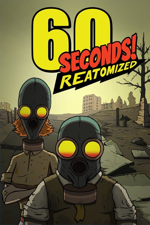 60 Seconds! Reatomized