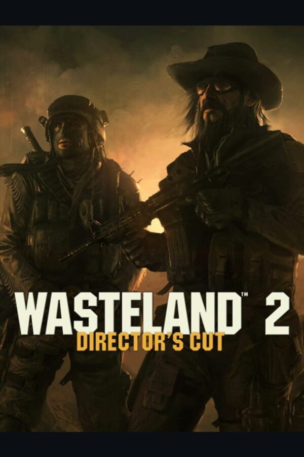 Wasteland 2: Director's Cut
