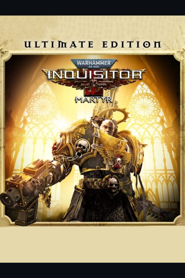 Warhammer 40,000: Inquisitor - Martyr Ultimate Edition