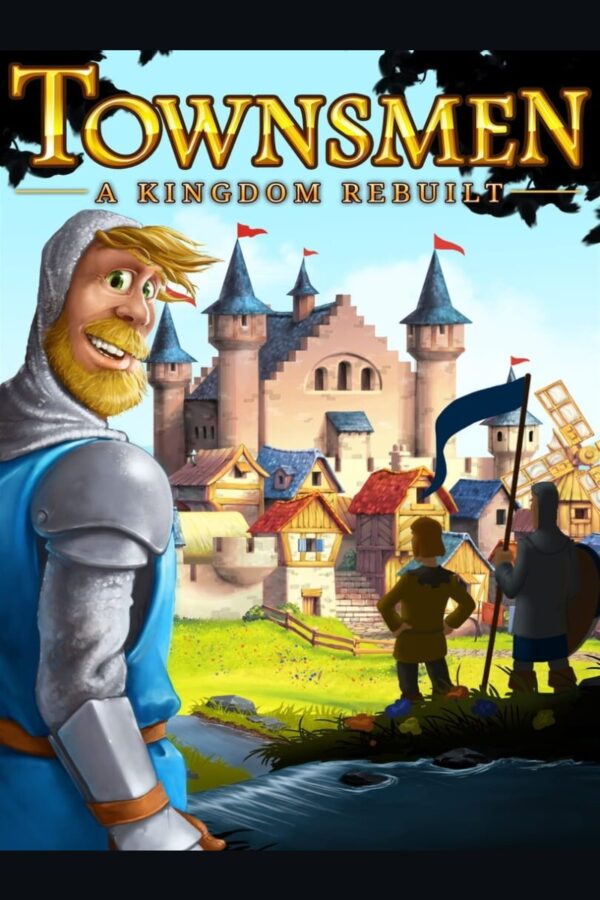 Townsmen - A Kingdom Rebuilt