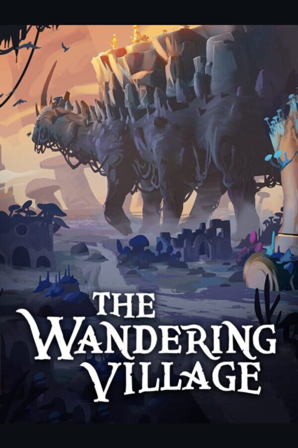 The Wandering Village