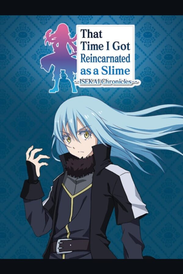 That Time I Got Reincarnated as a Slime ISEKAI Chronicles