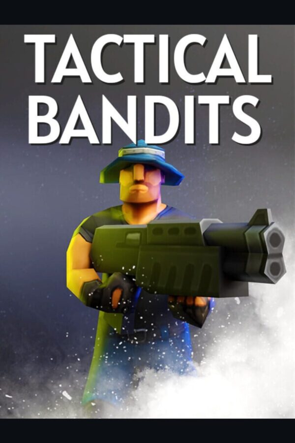 TACTICAL BANDITS