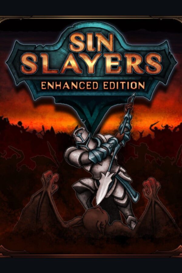 Sin Slayers: Enhanced Edition
