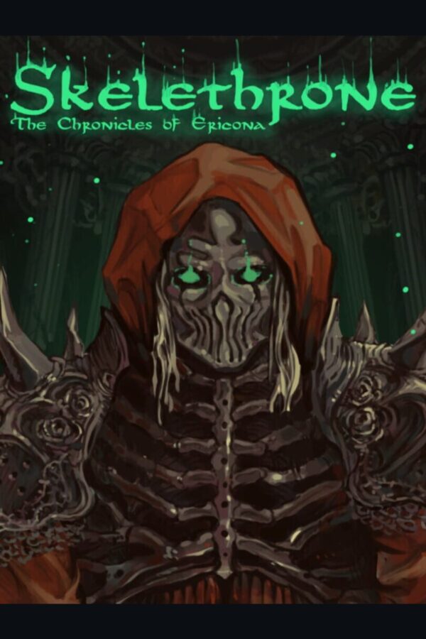 Skelethrone: The Chronicles of Ericona