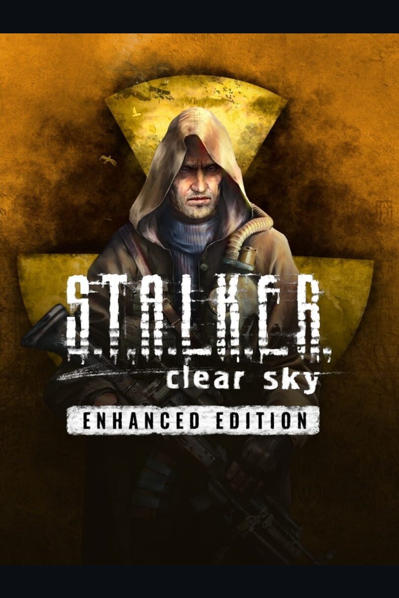 S.T.A.L.K.E.R.: Clear Sky - Enhanced Edition