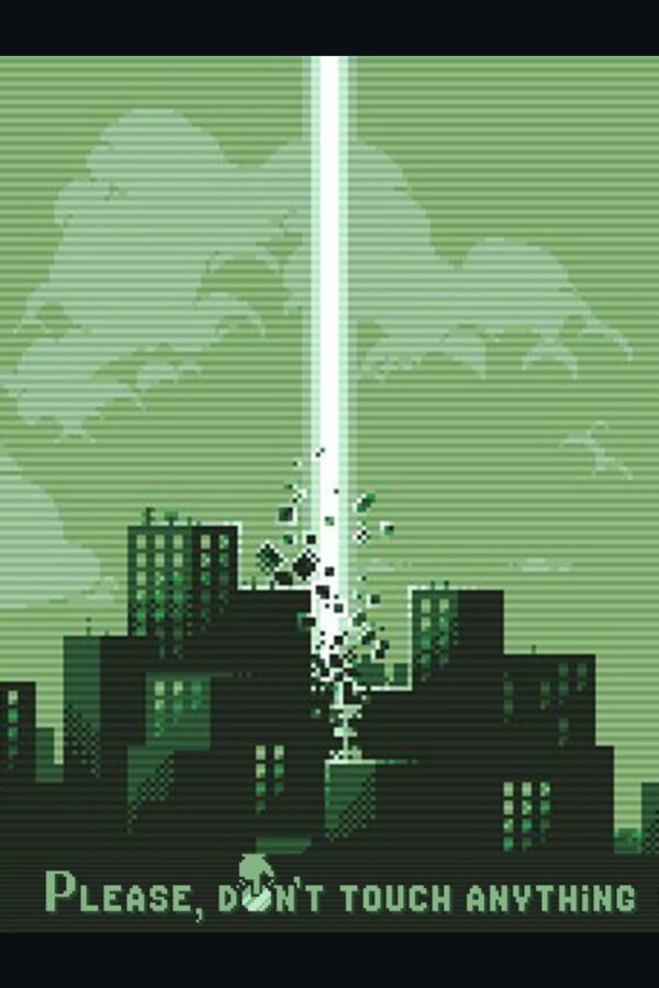 Please, Don't Touch Anything