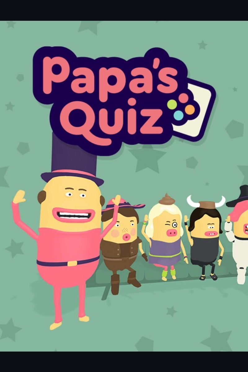 Papa's Quiz