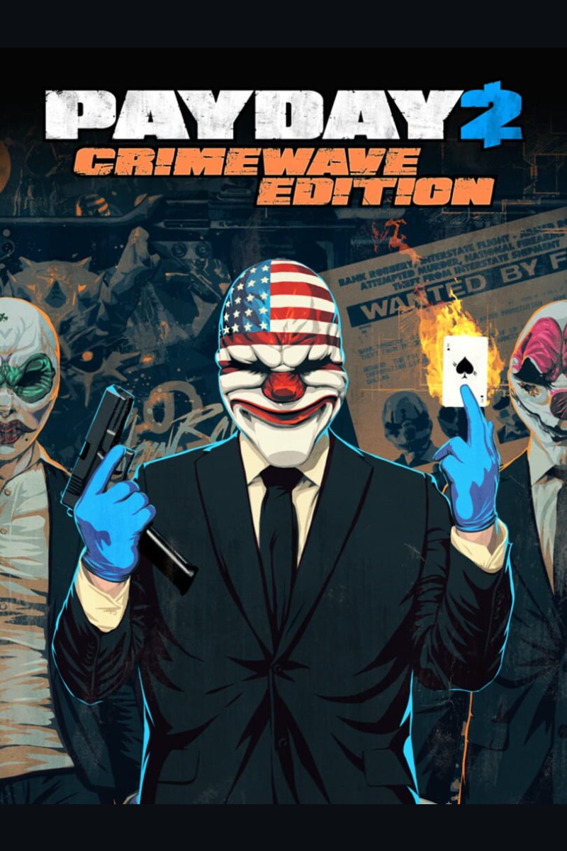PAYDAY 2: CRIMEWAVE EDITION