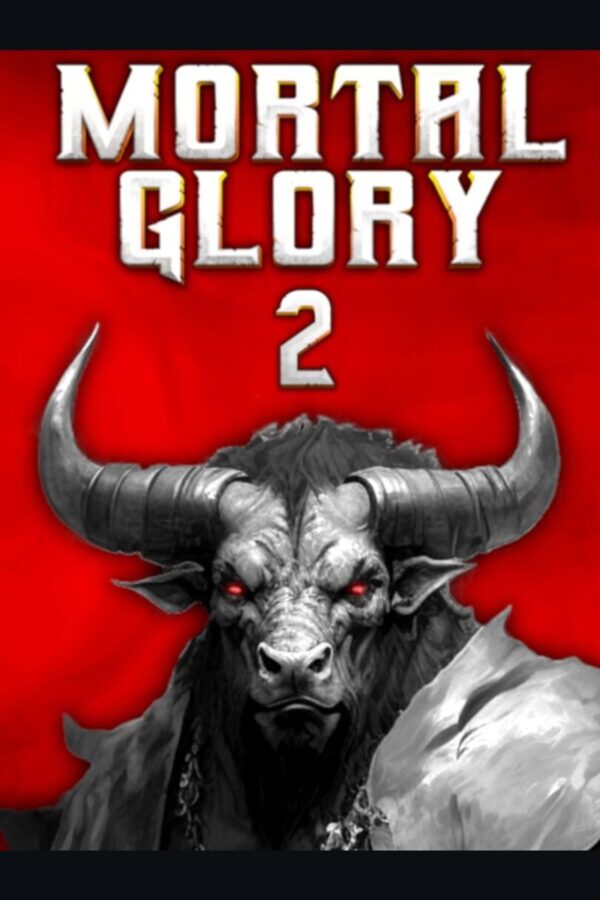 Mortal Glory 2