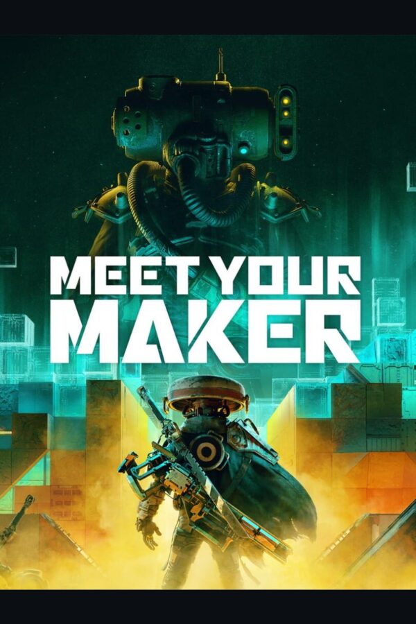 Meet Your Maker