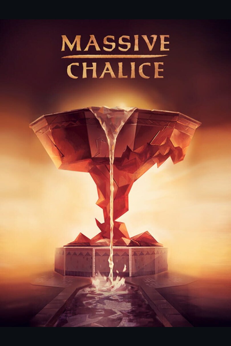MASSIVE CHALICE