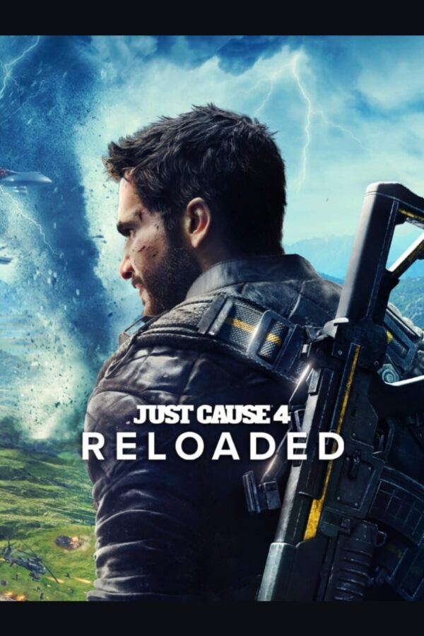 Just Cause 4: Reloaded