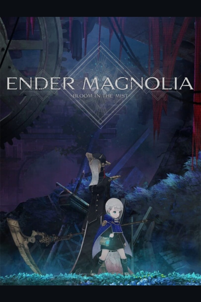 ENDER MAGNOLIA: Bloom in the Mist