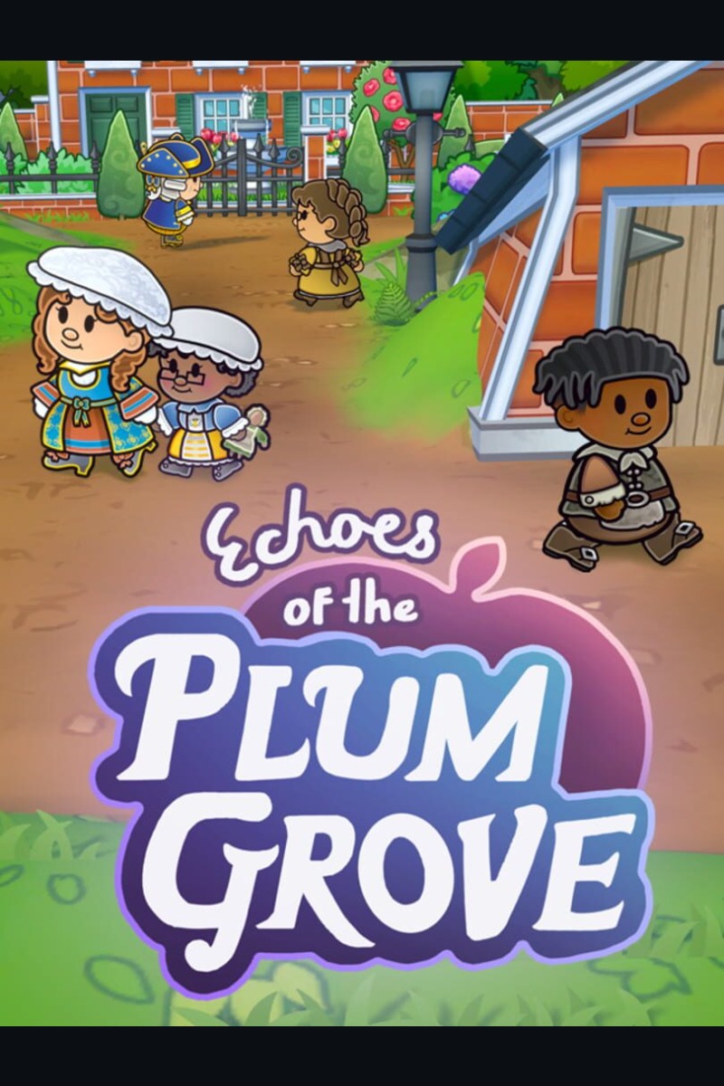 Echoes of the Plum Grove