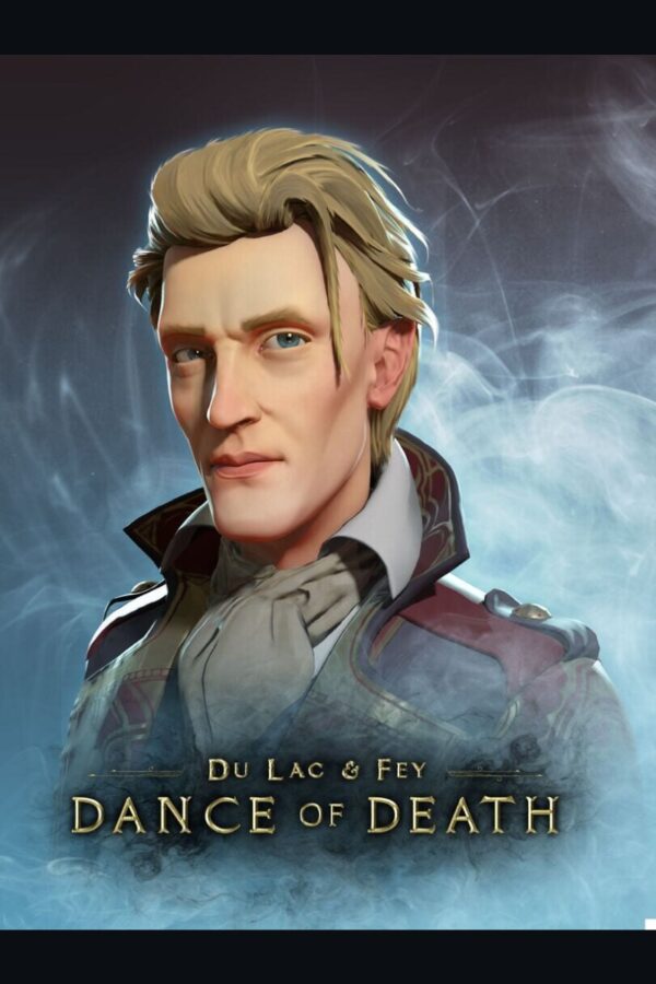 Dance of Death: Du Lac & Fey