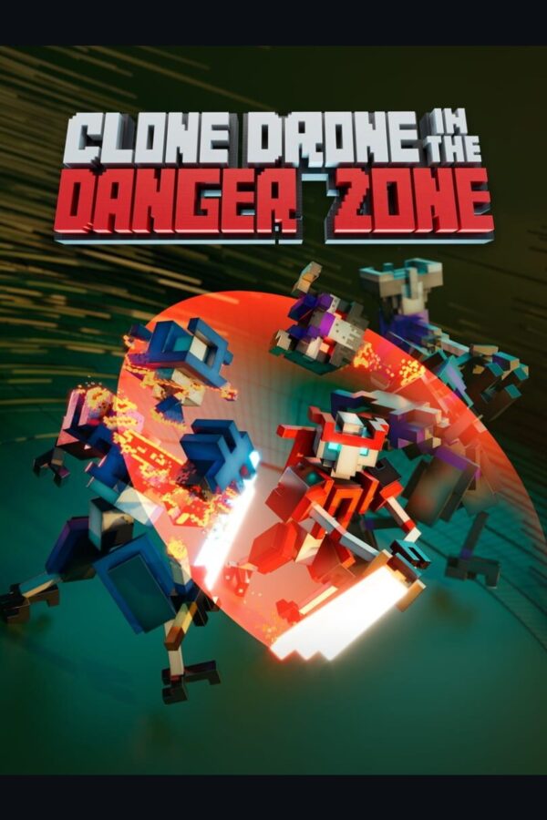 Clone Drone in the Danger Zone