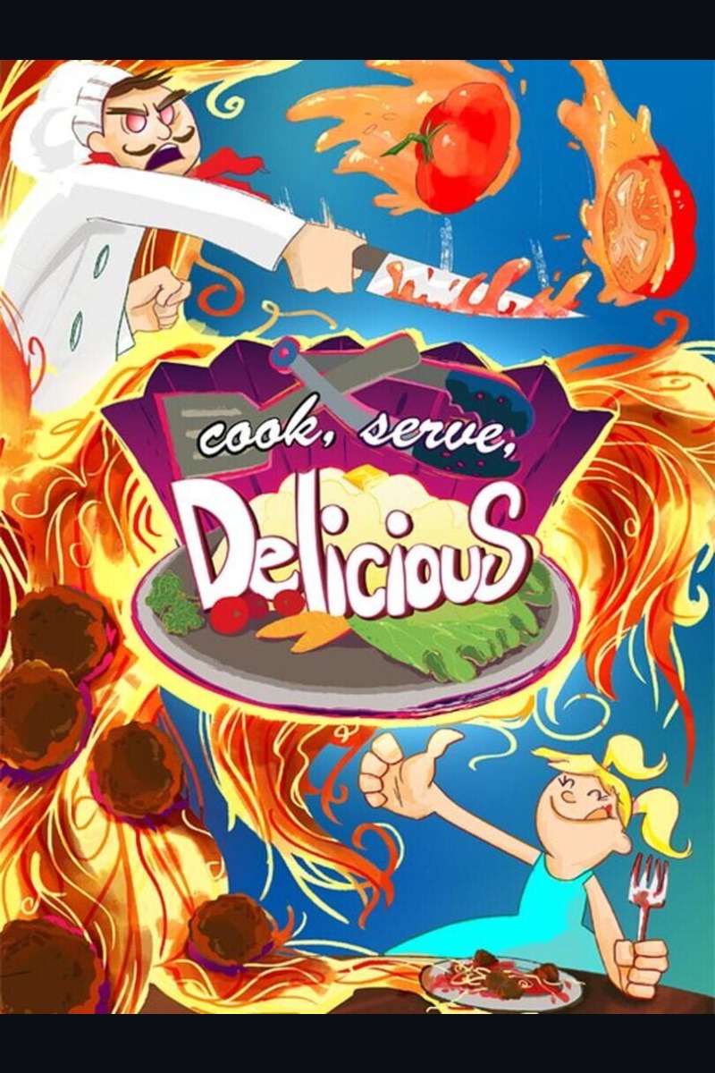 Cook, Serve, Delicious!