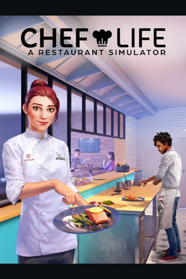Chef Life: A Restaurant Simulator