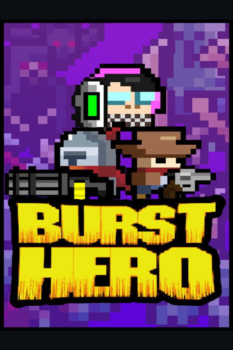Burst Hero