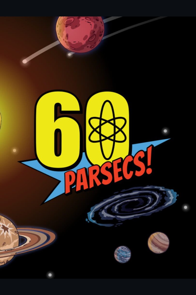 60 Parsecs!